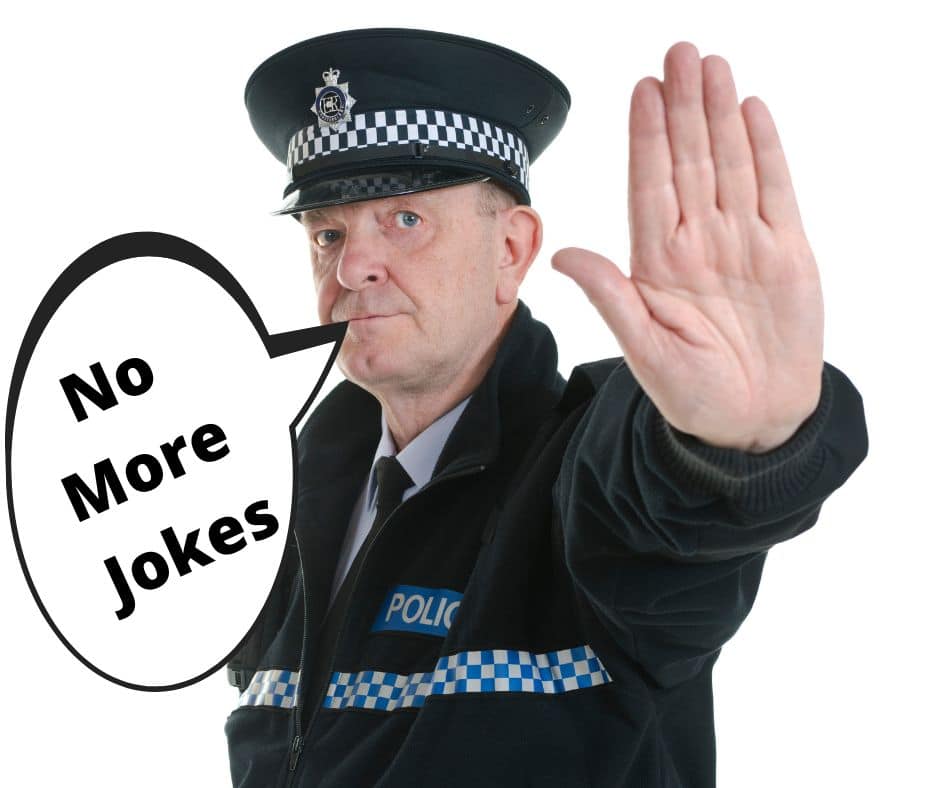 End of Police Jokes